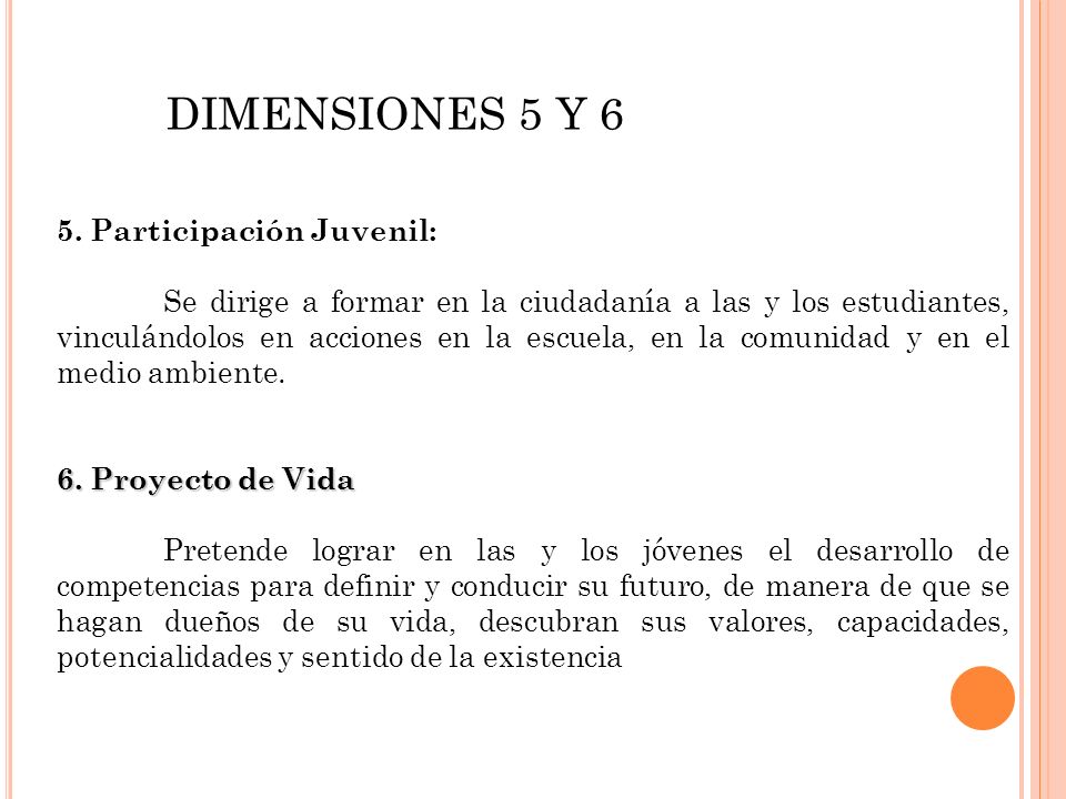 DIMENSIONES 5 Y 6 5. Participación Juvenil: