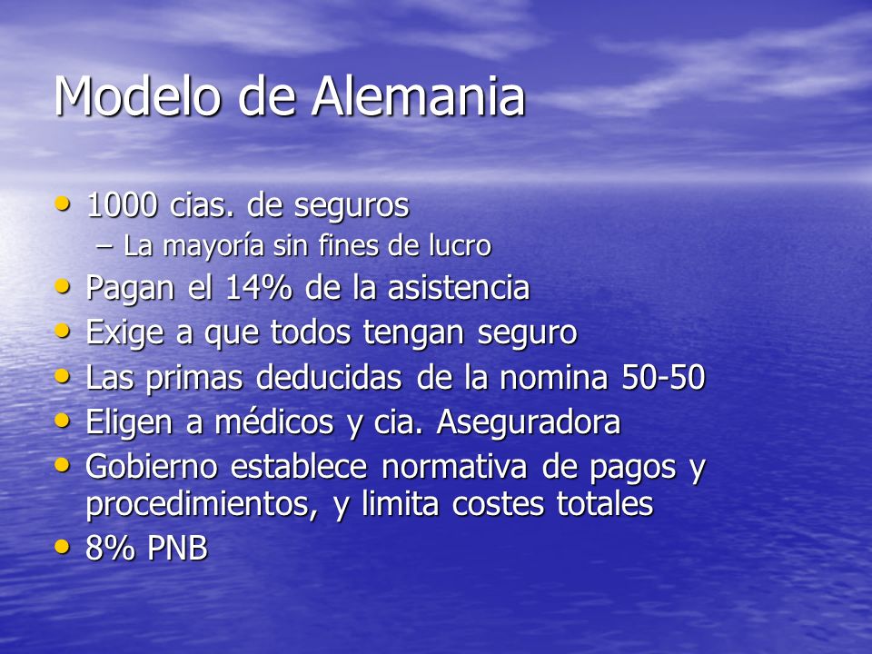 Modelo de Alemania 1000 cias. de seguros Pagan el 14% de la asistencia