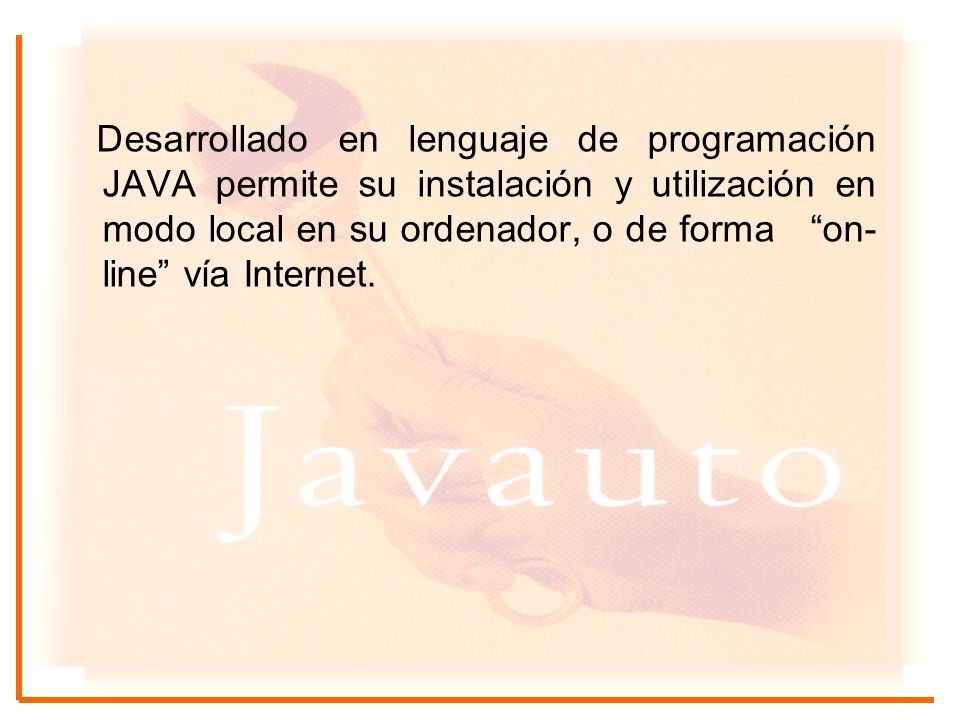 Desarrollado en lenguaje de programación JAVA permite su instalación y utilización en modo local en su ordenador, o de forma on-line vía Internet.