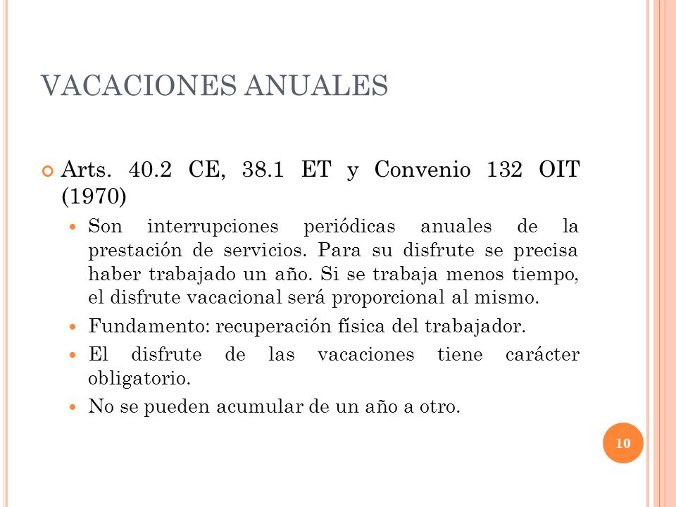VACACIONES ANUALES Arts CE, 38.1 ET y Convenio 132 OIT (1970)