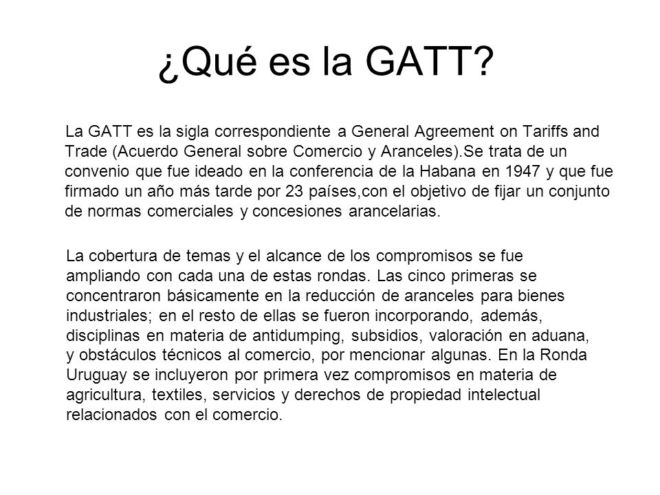 ¿Qué es la GATT