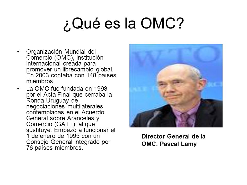 ¿Qué es la OMC