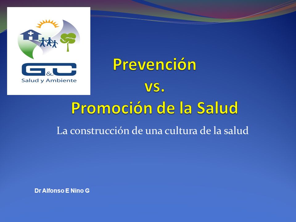 Prevención vs. Promoción de la Salud