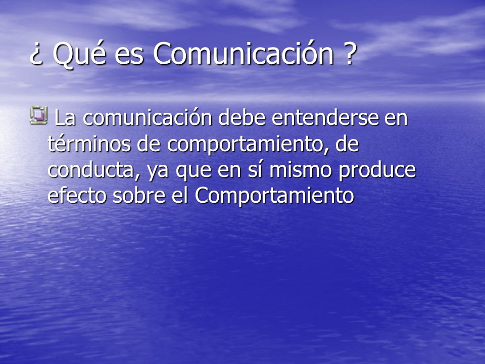 ¿ Qué es Comunicación