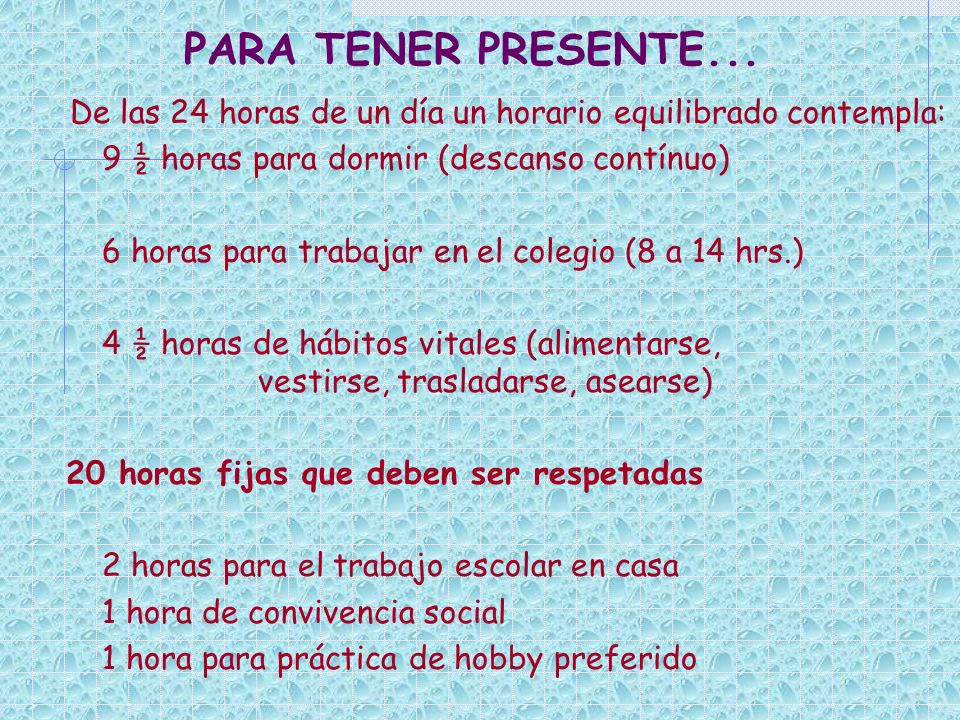 De las 24 horas de un día un horario equilibrado contempla: