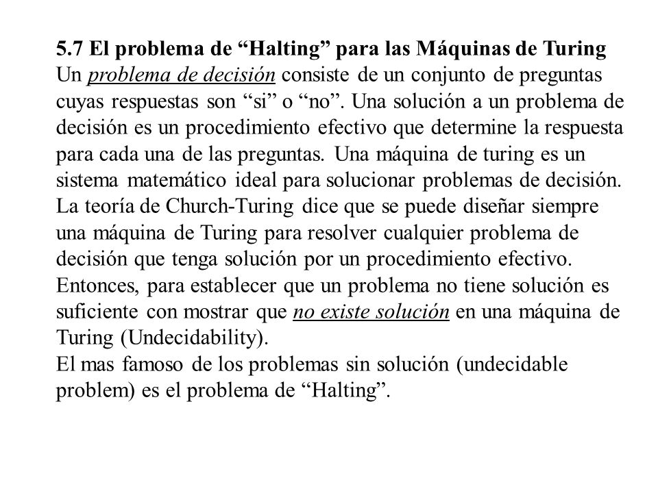 5.7 El problema de Halting para las Máquinas de Turing