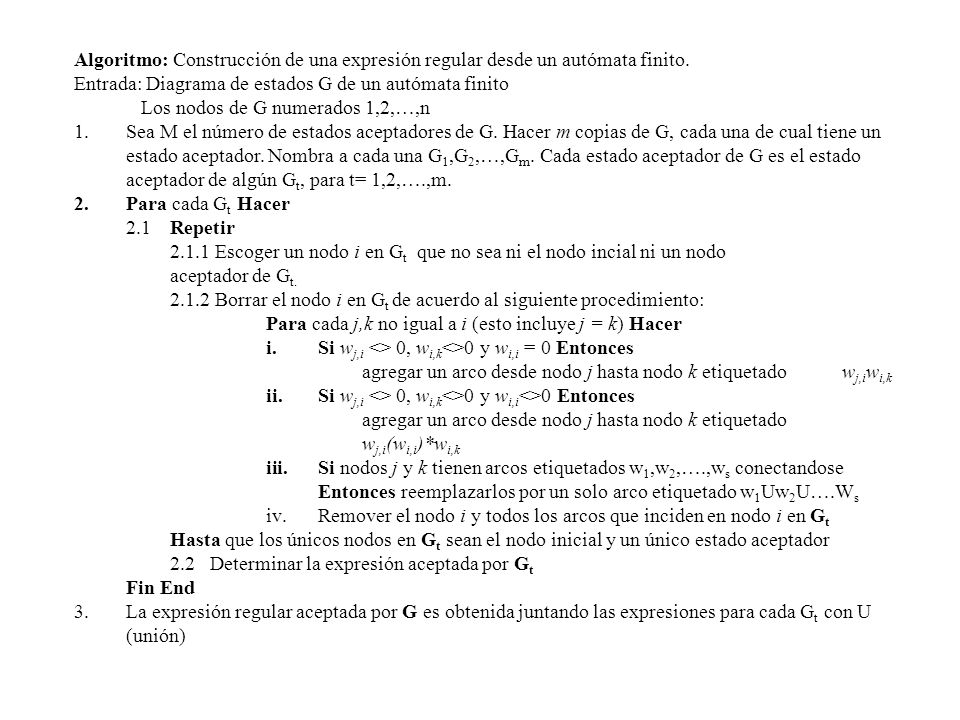 Algoritmo: Construcción de una expresión regular desde un autómata finito.