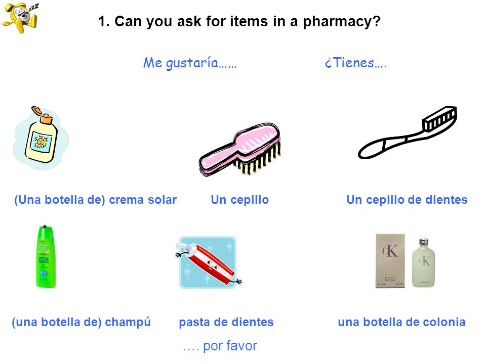 1. Can you ask for items in a pharmacy