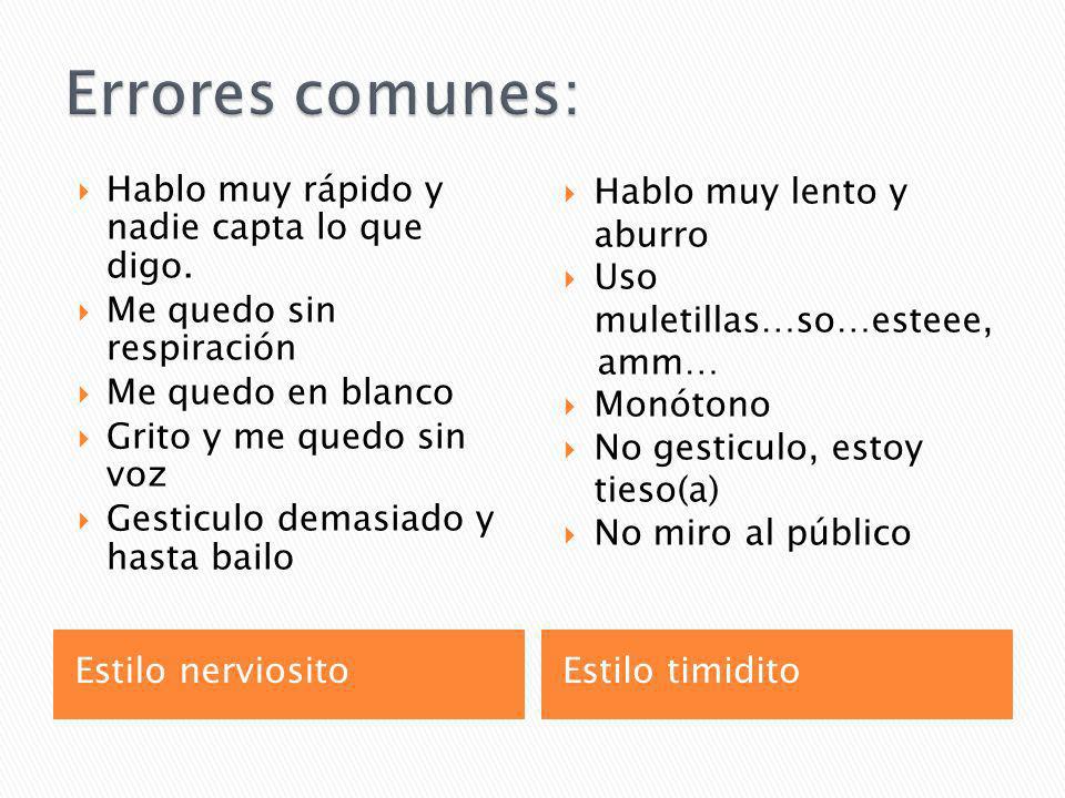 Errores comunes: Hablo muy rápido y nadie capta lo que digo.