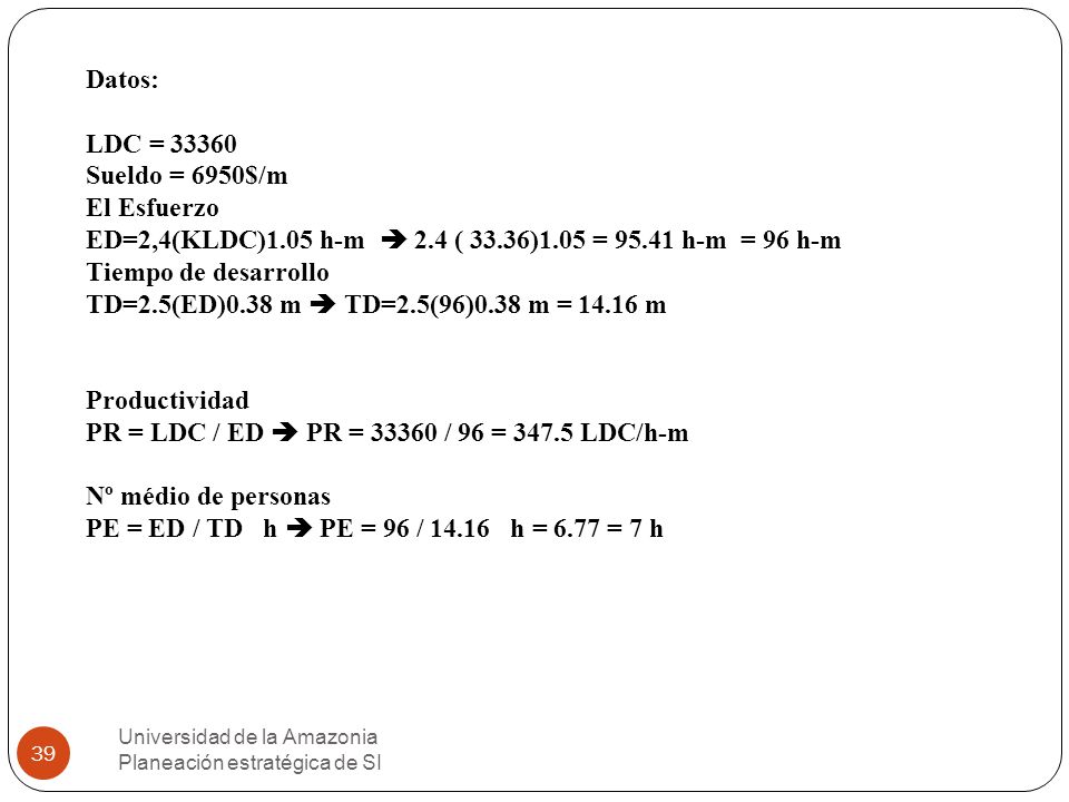 ED=2,4(KLDC)1.05 h-m  2.4 ( 33.36)1.05 = h-m = 96 h-m