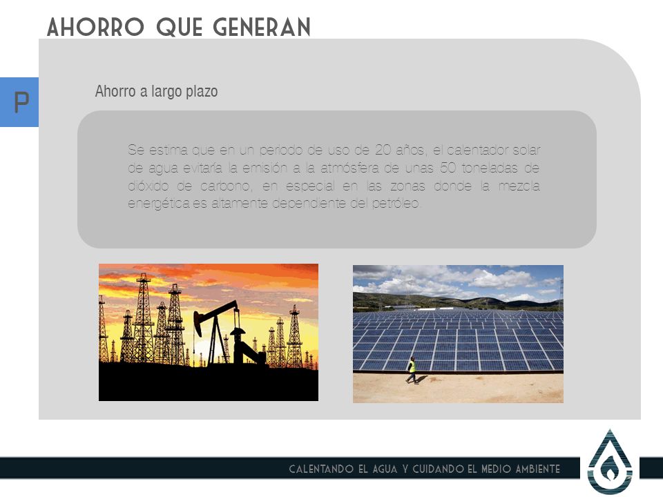 P Ahorro que generan Ahorro a largo plazo