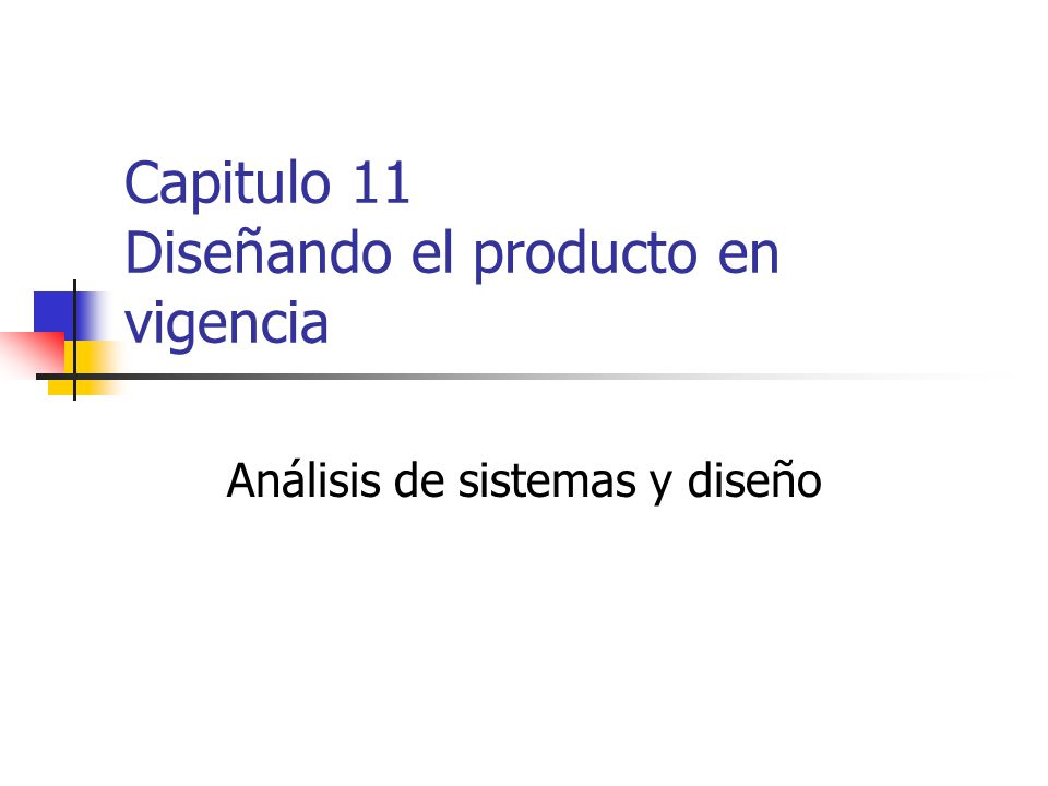 Capitulo 11 Diseñando el producto en vigencia