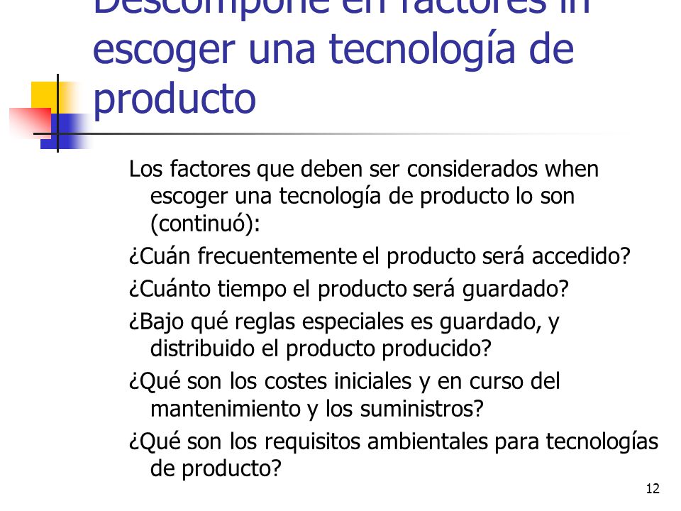 Descompone en factores in escoger una tecnología de producto