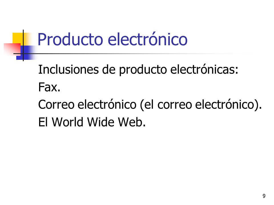 Producto electrónico Inclusiones de producto electrónicas: Fax.