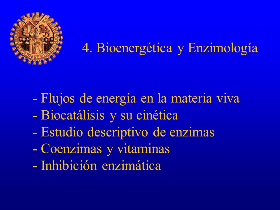 4. Bioenergética y Enzimología