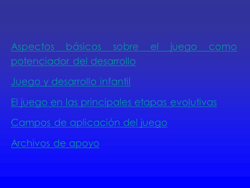 Aspectos básicos sobre el juego como potenciador del desarrollo