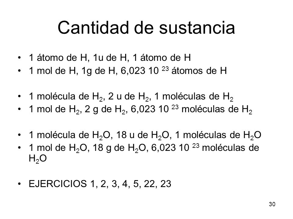 Cantidad de sustancia 1 átomo de H, 1u de H, 1 átomo de H