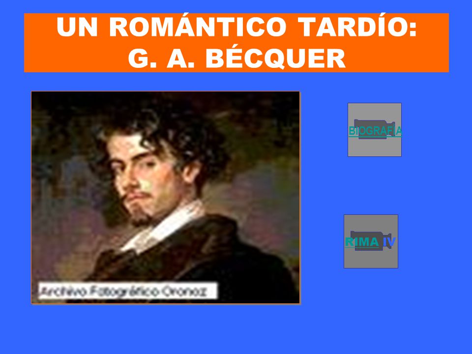 UN ROMÁNTICO TARDÍO: G. A. BÉCQUER