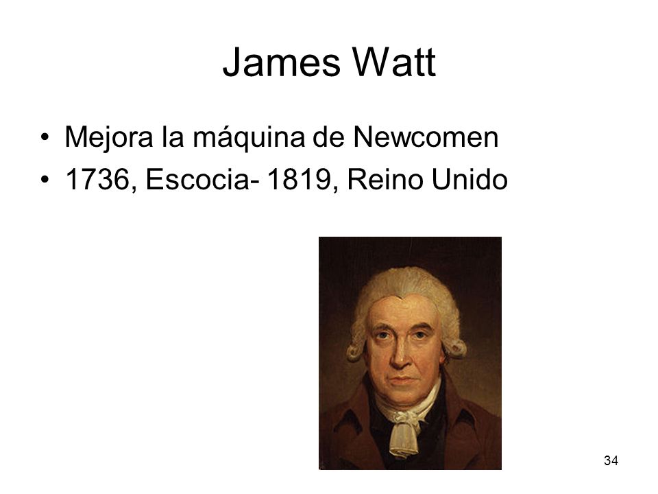 James Watt Mejora la máquina de Newcomen