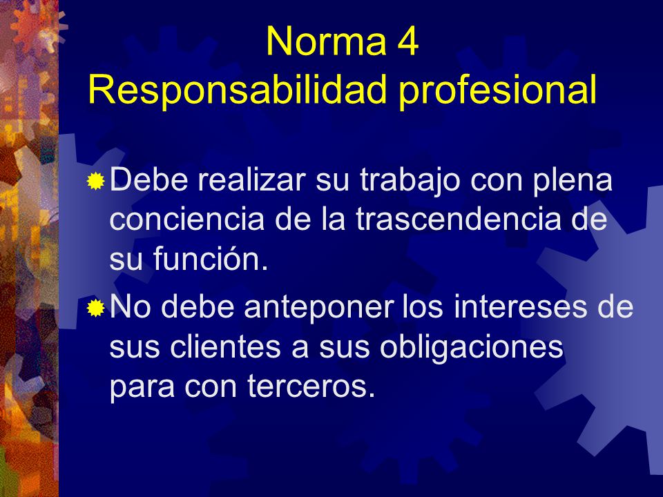 Norma 4 Responsabilidad profesional