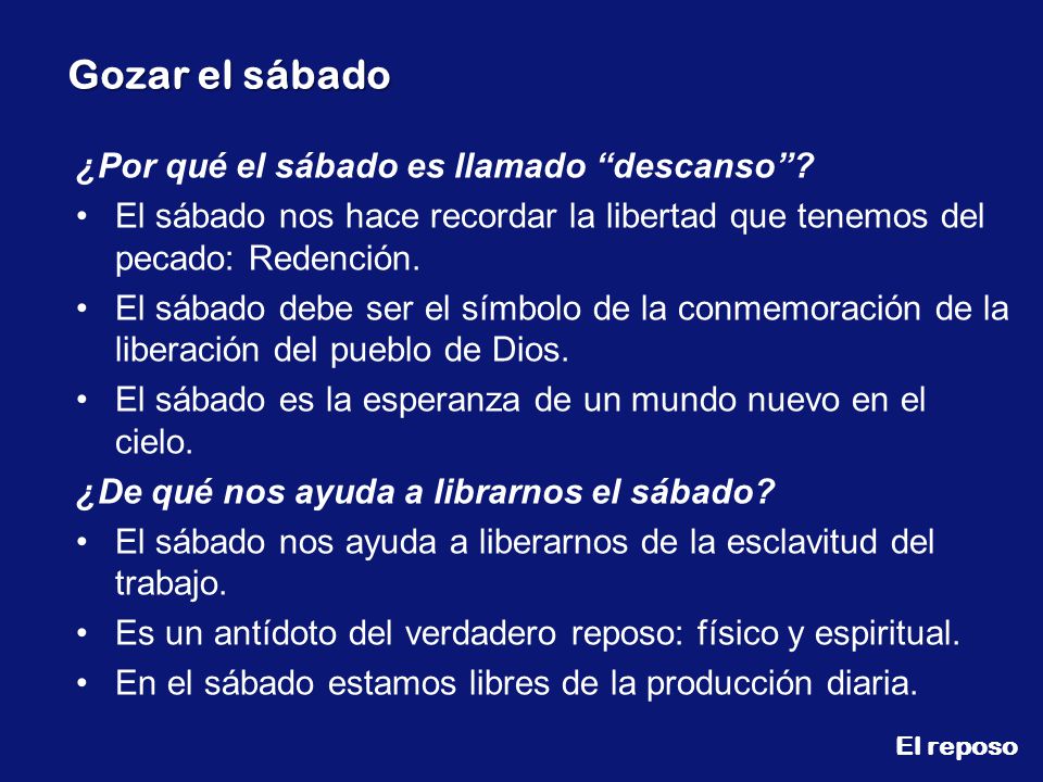 ¿Por qué el sábado es llamado descanso