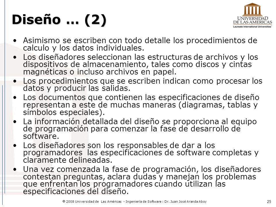 Diseño … (2) Asimismo se escriben con todo detalle los procedimientos de calculo y los datos individuales.