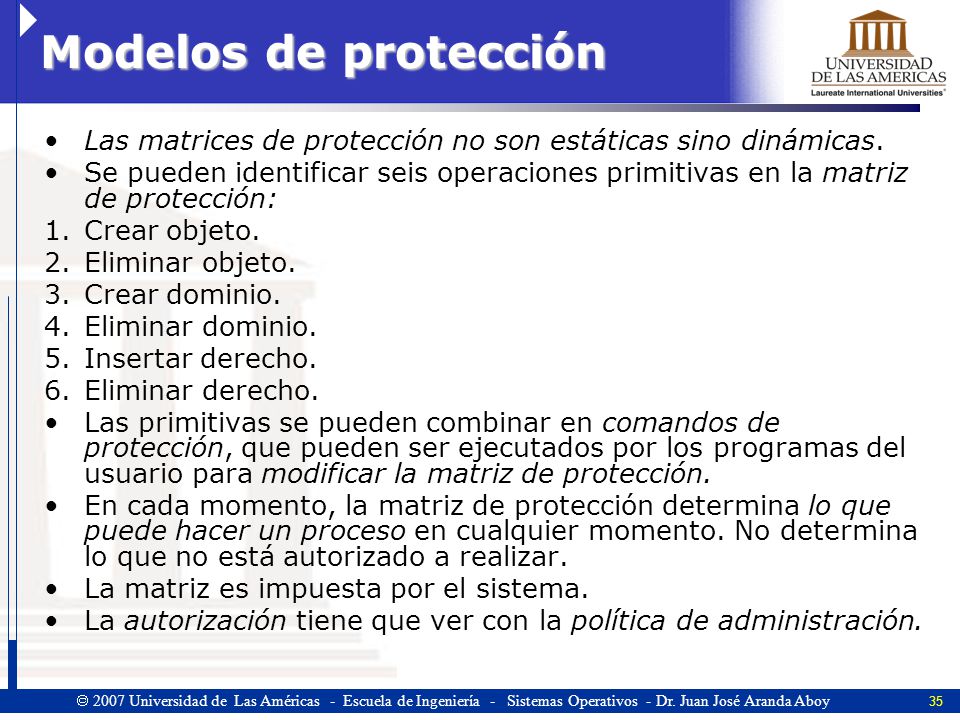 Modelos de protección Las matrices de protección no son estáticas sino dinámicas.