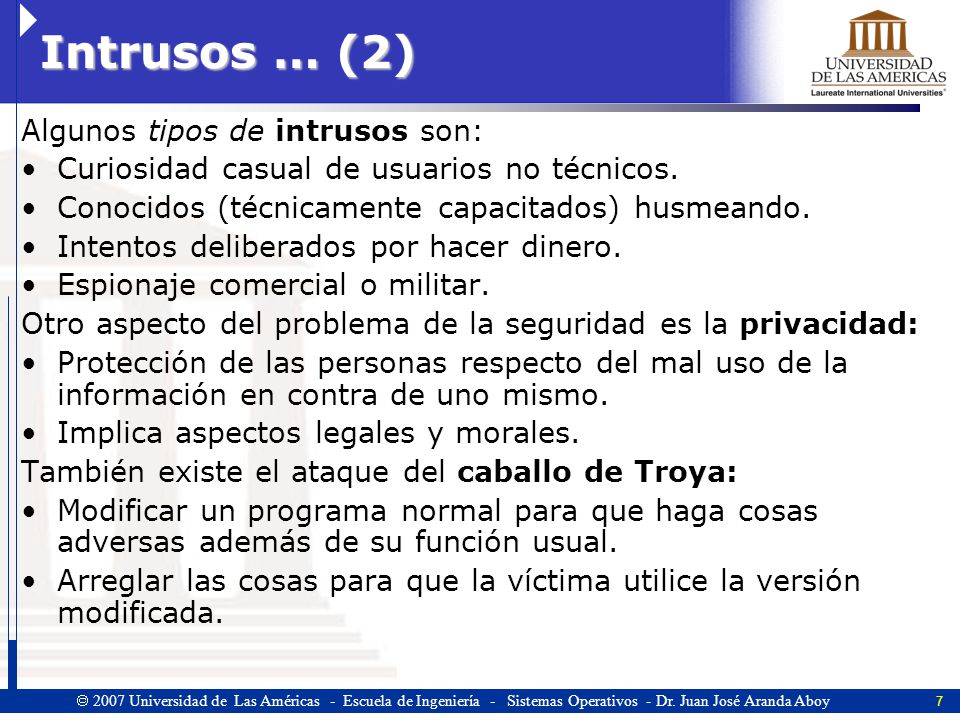 Intrusos … (2) Algunos tipos de intrusos son:
