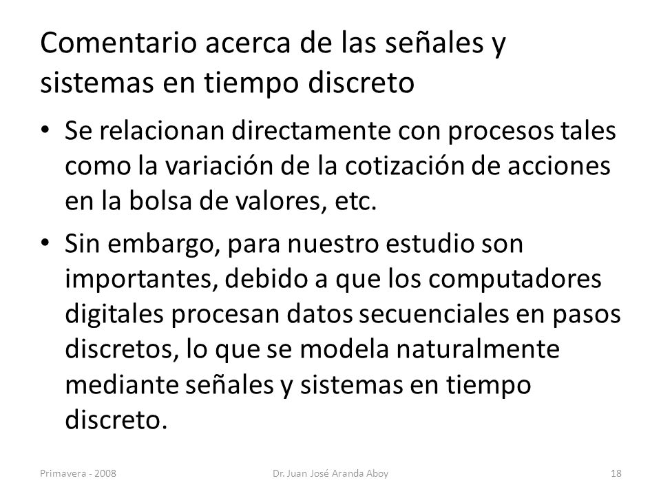 Comentario acerca de las señales y sistemas en tiempo discreto