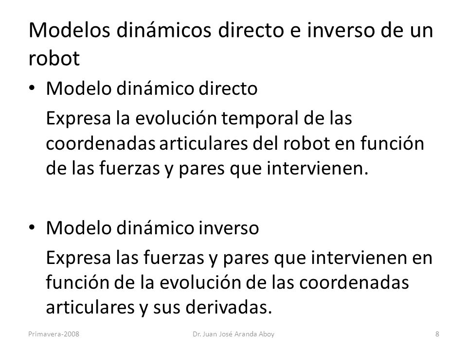 Modelos dinámicos directo e inverso de un robot