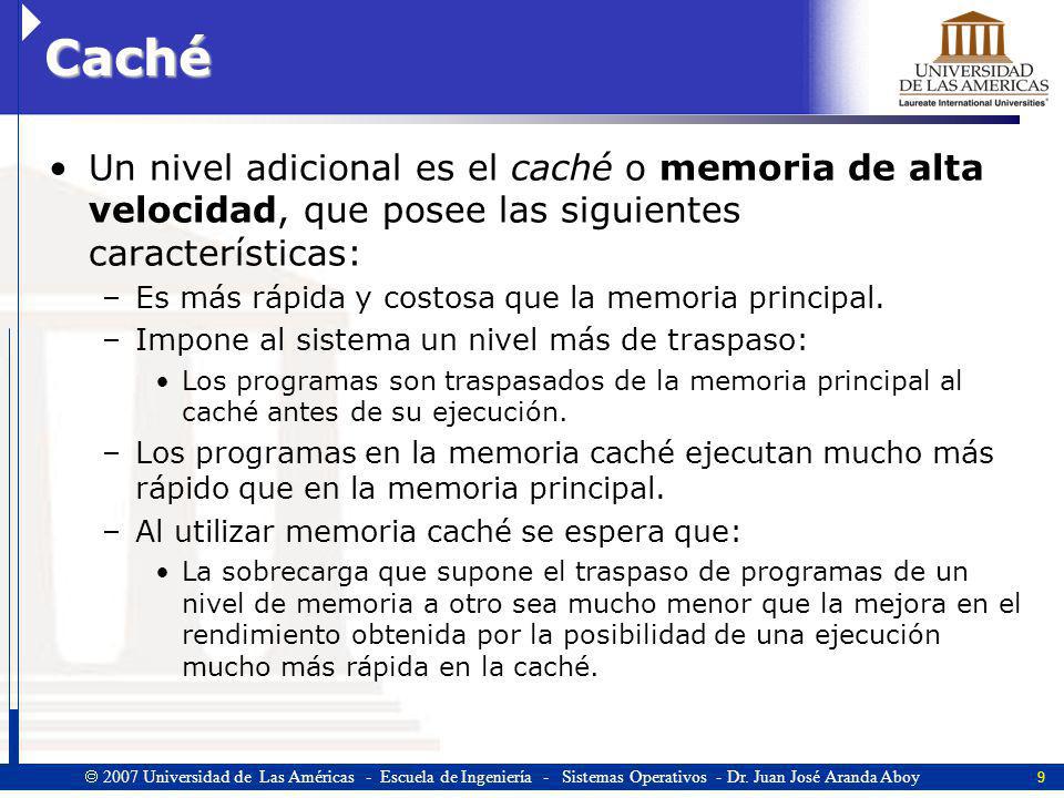 Caché Un nivel adicional es el caché o memoria de alta velocidad, que posee las siguientes características: