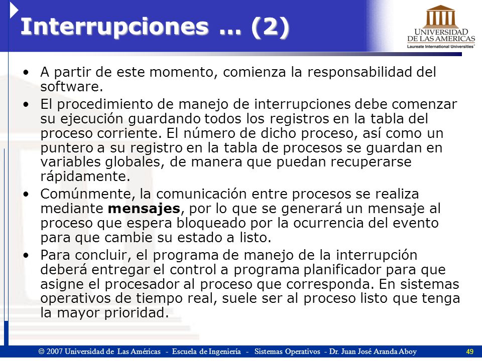 Interrupciones … (2) A partir de este momento, comienza la responsabilidad del software.