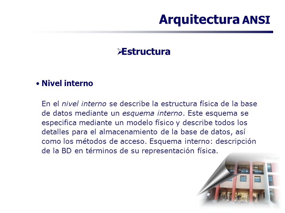 Arquitectura ANSI Estructura Nivel interno