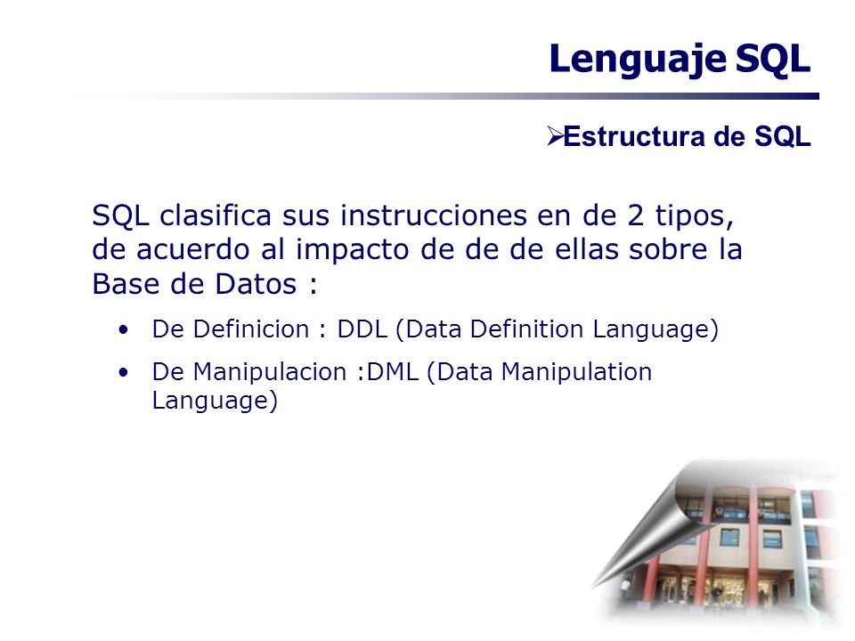 Lenguaje SQL Estructura de SQL