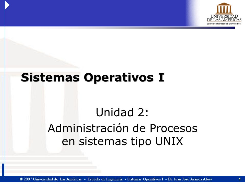 Unidad 2: Administración de Procesos en sistemas tipo UNIX