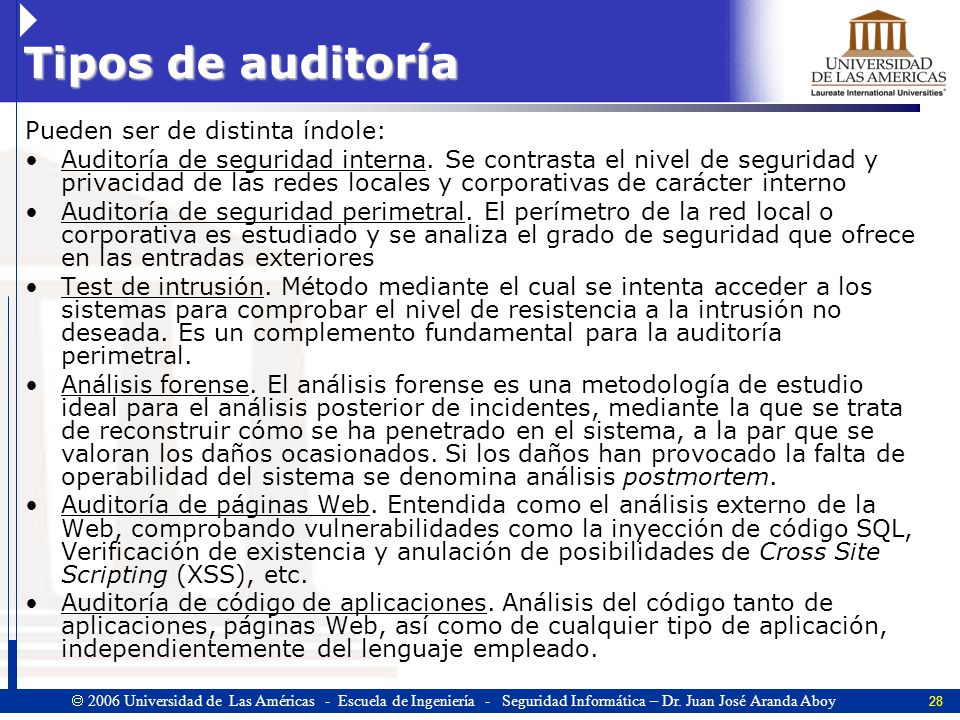 Tipos de auditoría Pueden ser de distinta índole: