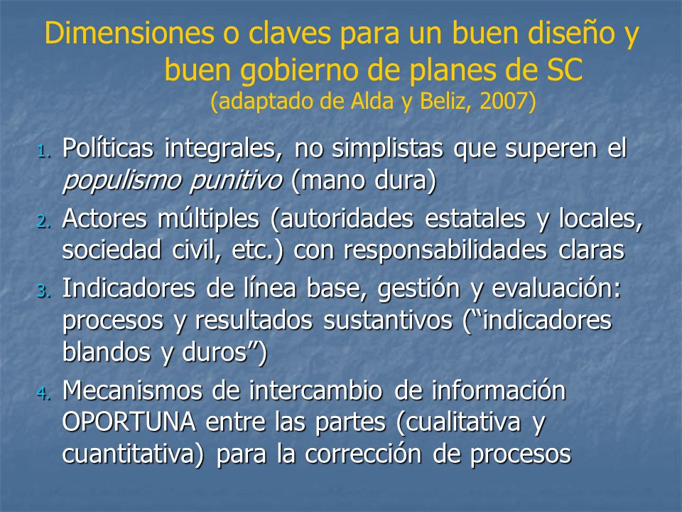 Dimensiones o claves para un buen diseño y buen gobierno de planes de SC (adaptado de Alda y Beliz, 2007)