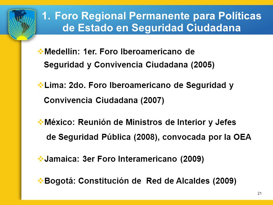 1. Foro Regional Permanente para Políticas de Estado en Seguridad Ciudadana