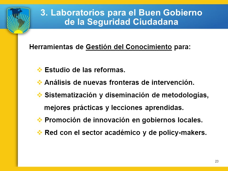3. Laboratorios para el Buen Gobierno de la Seguridad Ciudadana