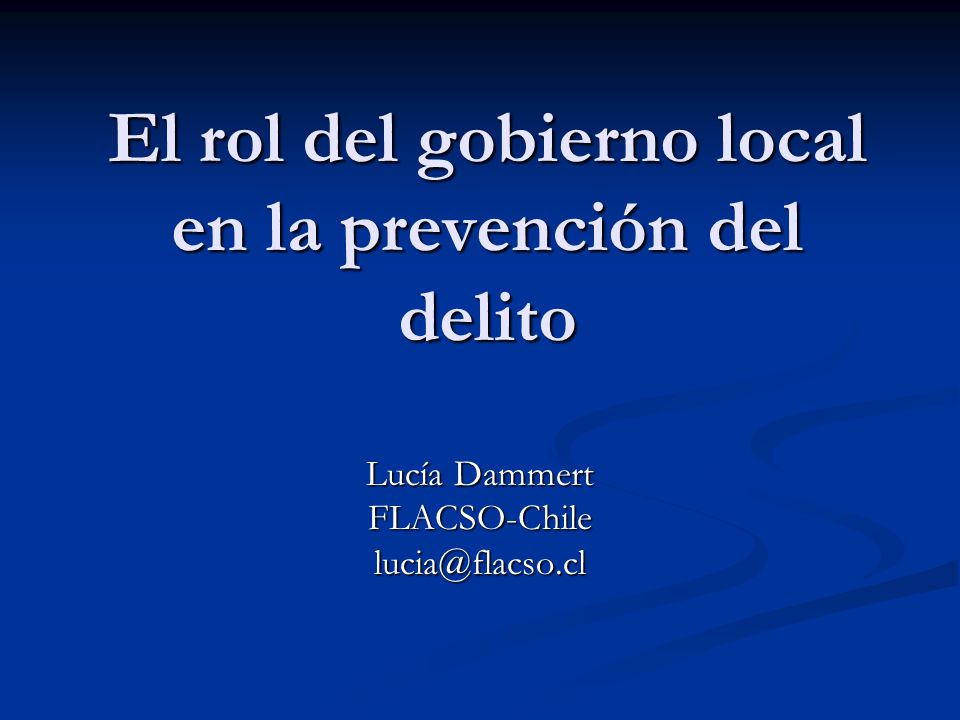 El rol del gobierno local en la prevención del delito