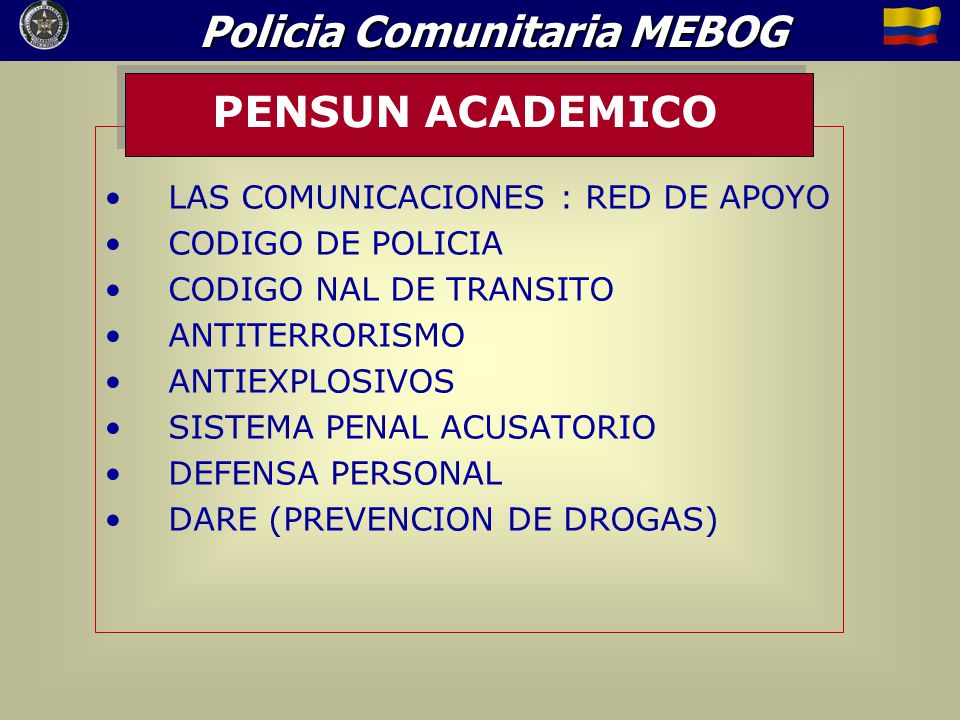 PENSUN ACADEMICO LAS COMUNICACIONES : RED DE APOYO CODIGO DE POLICIA