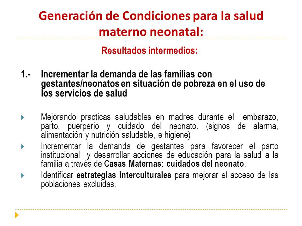 Generación de Condiciones para la salud materno neonatal: