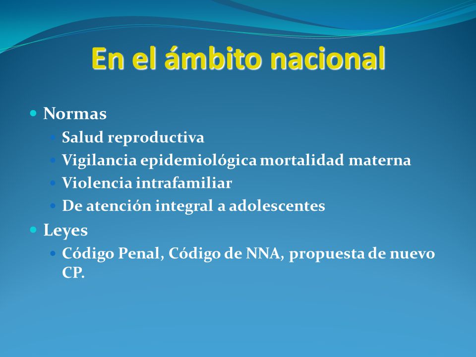 En el ámbito nacional Normas Leyes Salud reproductiva