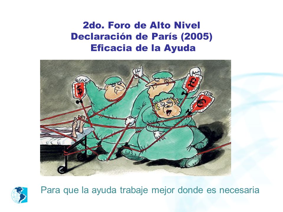 Para que la ayuda trabaje mejor donde es necesaria