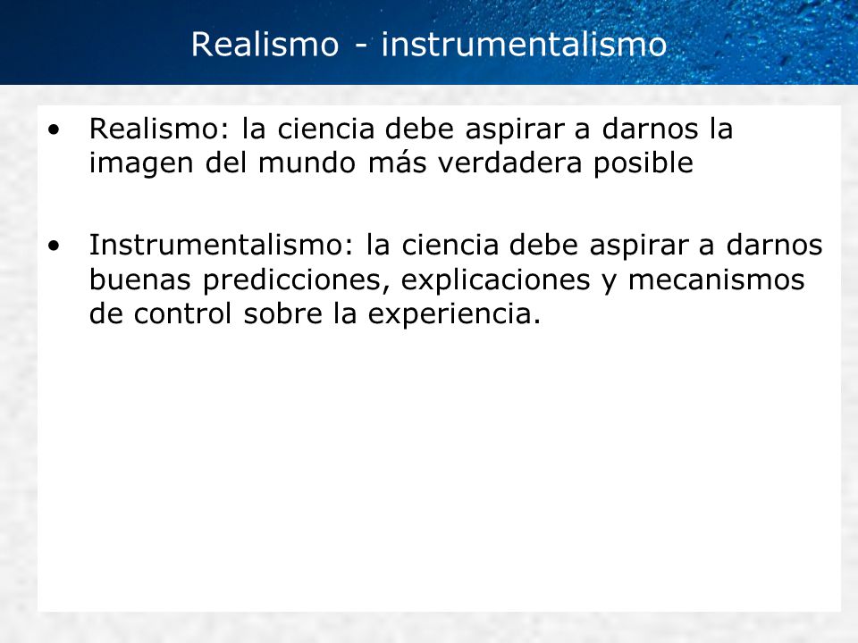 Realismo - instrumentalismo