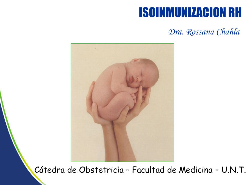 ISOINMUNIZACION RH Dra. Rossana Chahla