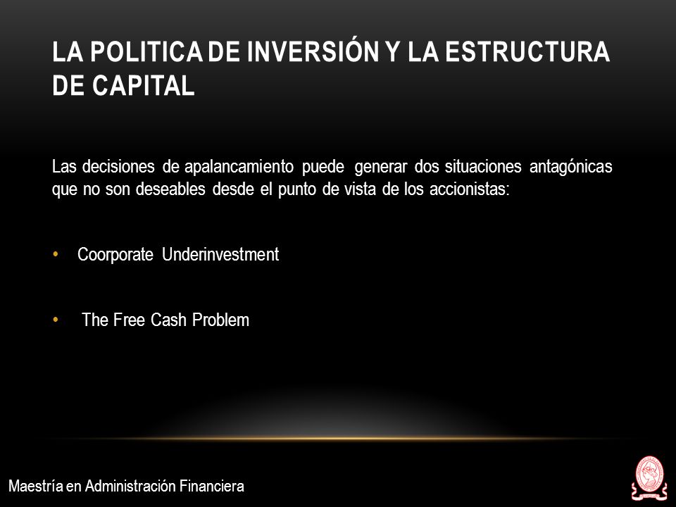 LA POLITICA DE INVERSIÓN y la estructura de capital