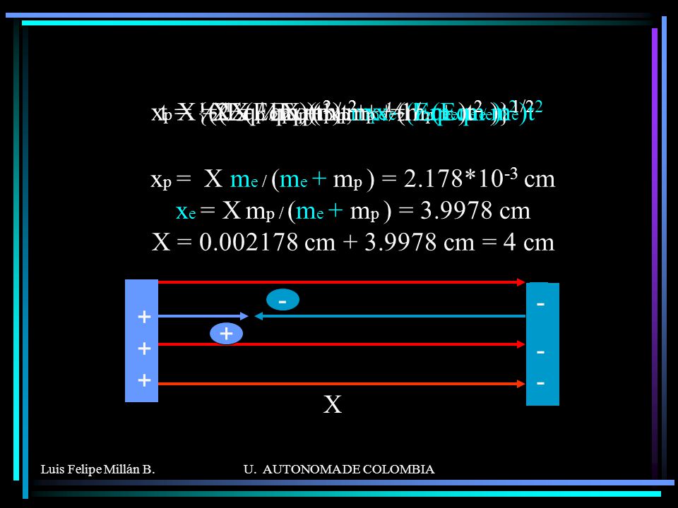 t = {(2X / Eq)(mp mp / (mp + me )}1/2