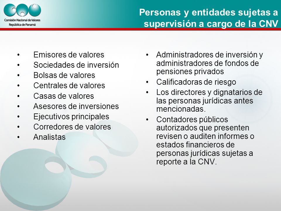 Personas y entidades sujetas a supervisión a cargo de la CNV