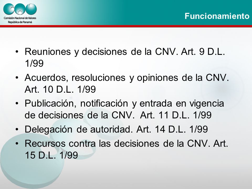 Reuniones y decisiones de la CNV. Art. 9 D.L. 1/99